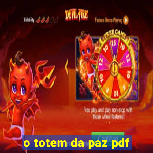 o totem da paz pdf